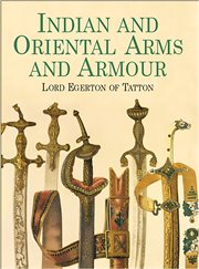 Indian and Oriental Arms and Armour cover image