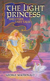 Light Princess and Other Fairy Tales cover image