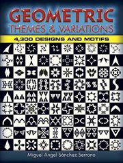Geometric Themes and Variations: 4,300 Designs and Motifs cover image