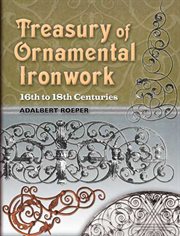 Treasury of Ornamental Ironwork: 16th to 18th Centuries cover image