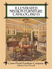 Illustrated mission furniture catalog, 1912-13 cover image