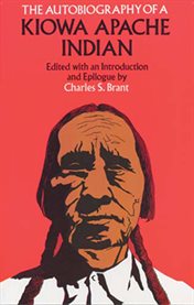 The autobiography of a Kiowa Apache Indian cover image