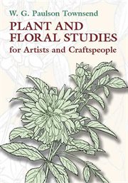 Plant and floral studies for artists and craftspeople cover image