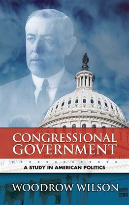 Cover image for Congressional Government
