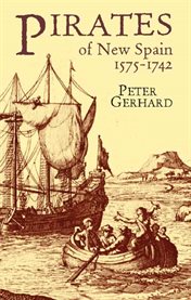 Pirates of New Spain, 1575-1742 cover image