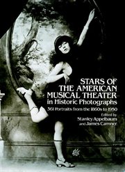 Stars of the American Musical Theater in Historic Photographs cover image