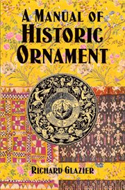 Manual of Historic Ornament cover image