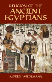 Religion of the Ancient Egyptians cover image