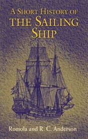 Short History of the Sailing Ship cover image