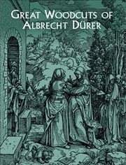 Great woodcuts of Albrecht Dürer cover image