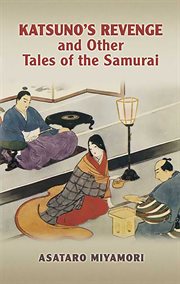 Katsuno's Revenge and Other Tales of the Samurai cover image