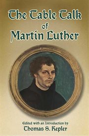 Table Talk of Martin Luther cover image