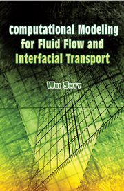 Computational modeling for fluid flow and interfacial transport cover image