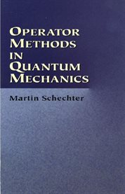 Operator methods in quantum mechanics cover image