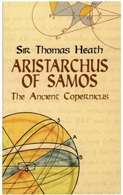 Aristarchus of Samos, the ancient Copernicus cover image
