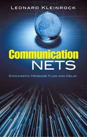 Communication nets: stochastic message flow and delay cover image