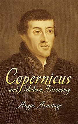 Cover image for Copernicus and Modern Astronomy