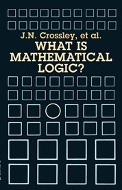 What Is Mathematical Logic? cover image