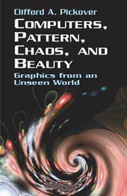Computers, Pattern, Chaos and Beauty cover image