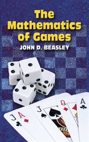 The mathematics of games cover image