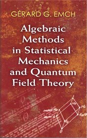 Algebraic methods in statistical mechanics and quantum field theory cover image