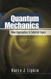 Quantum mechanics: new approaches to selected topics cover image