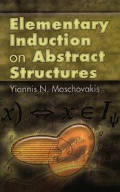 Elementary induction on abstract structures cover image