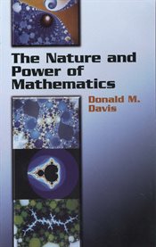 The nature and power of mathematics cover image