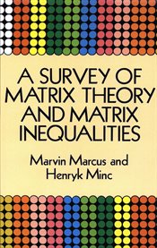 A survey of matrix theory and matrix inequalities cover image