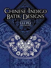 Chinese indigo batik designs cover image