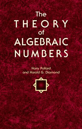Cover image for The Theory of Algebraic Numbers