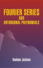 Fourier series and orthogonal polynomials cover image