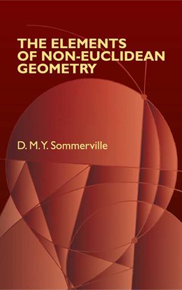 Cover image for The Elements of Non-Euclidean Geometry