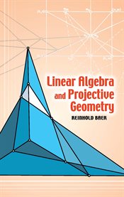 Linear Algebra and Projective Geometry cover image