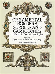 Ornamental borders, scrolls and cartouches in historic decorative styles cover image