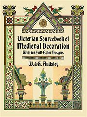 Victorian Sourcebook of Medieval Decoration: With 166 Full-Color Designs cover image