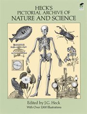 Heck's pictorial archive of nature and science cover image