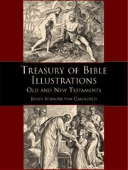 Treasury of Bible illustrations: Old and New Testaments cover image