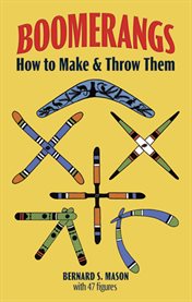 Boomerangs: how to make and throw them cover image