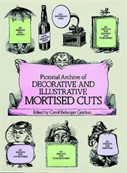 Pictorial archive of decorative and illustrative mortised cuts: 551 designs for advertising and other uses cover image