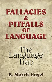 Fallacies and pitfalls of language: the language trap cover image