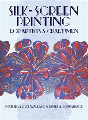 Silk-screen printing for artists & craftsmen cover image