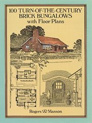100 turn-of-the-century brick bungalows with floor plans cover image