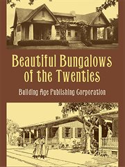 Beautiful bungalows of the twenties cover image