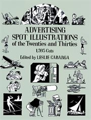 Advertising spot illustrations of the twenties and thirties: 1,593 cuts cover image