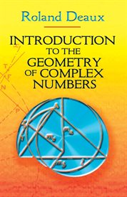 Introduction to the geometry of complex numbers cover image