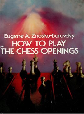 Cover image for How to Play the Chess Openings