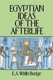 Egyptian Ideas of the Afterlife cover image