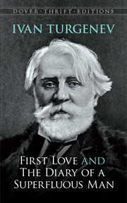 First Love and the Diary of a Superfluous Man cover image