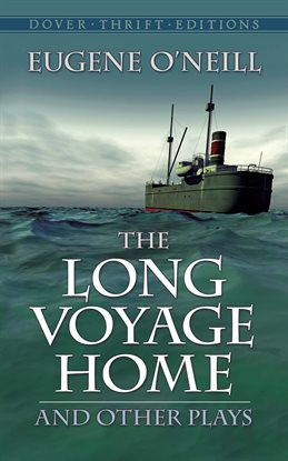 Cover image for The Long Voyage Home and Other Plays